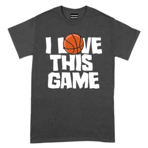 I Love This Game Basketball - Dark Grey